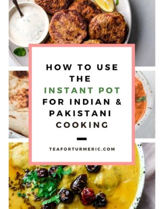 How to use instant pot for indian and pakistani cooking