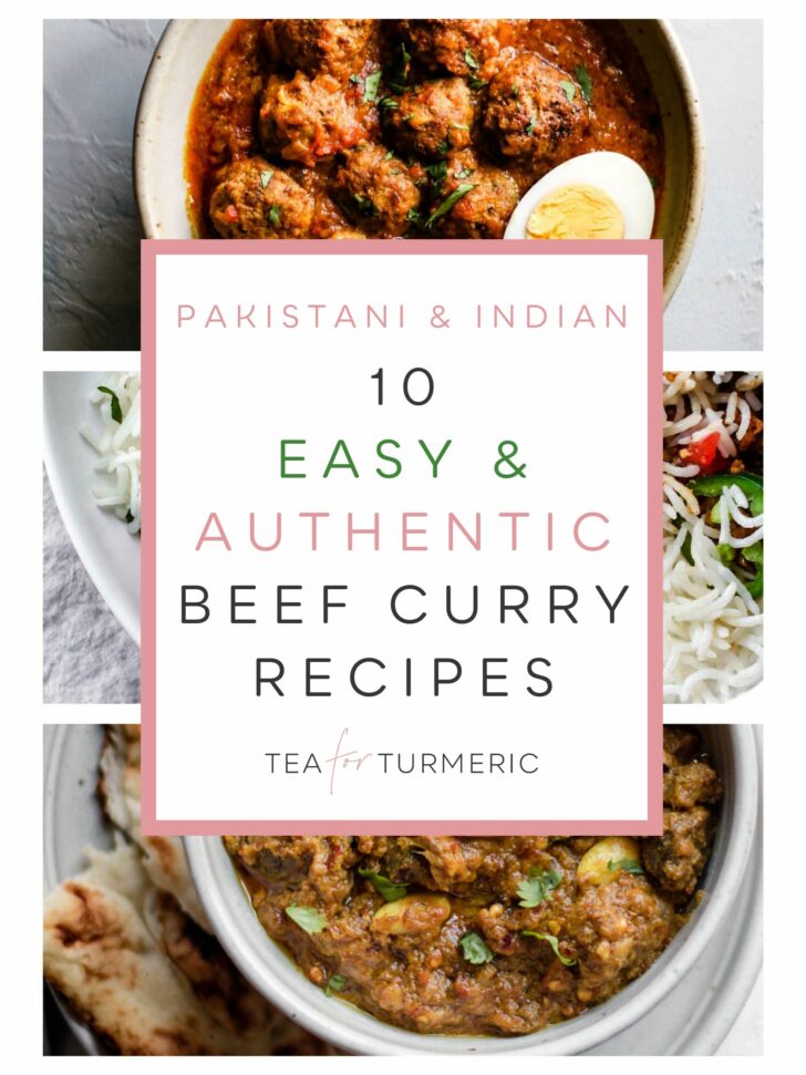 10 Easy & Authentic Beef Curry Recipes - Pakistani and Indian